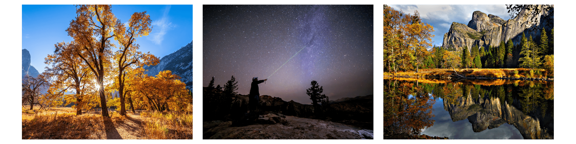 Fall, one of the best times to visit Yosemite. Photos of Yosemite in spring (left to right): Sun shines through a tree with fall-colored leaves, more trees can be seen in the background; A person shines a light up into a star-filled sky. A river reflects the image of cliffs surrounded by fall foliage. 